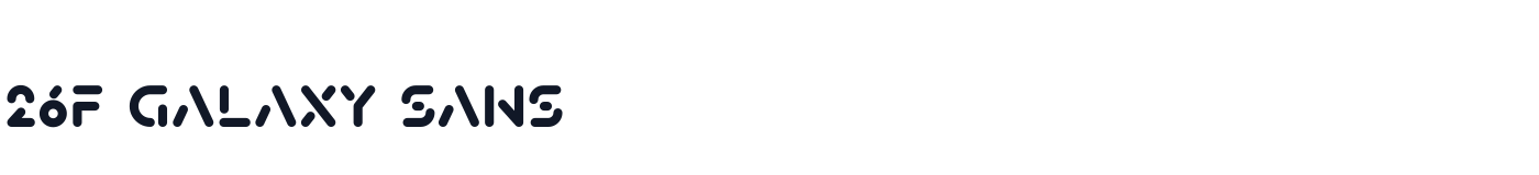 26F Galaxy Sans — 26FGalaxySans-Black.ttf