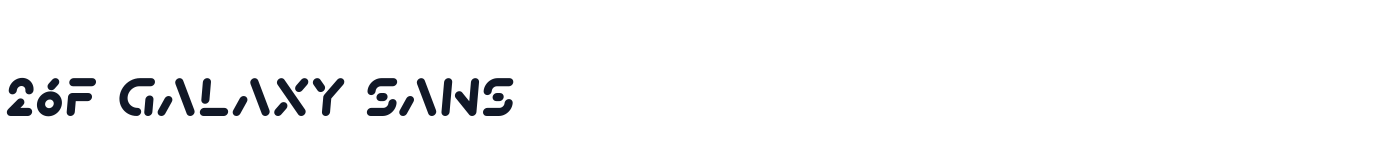 26F Galaxy Sans — 26FGalaxySans-BlackOblique.ttf