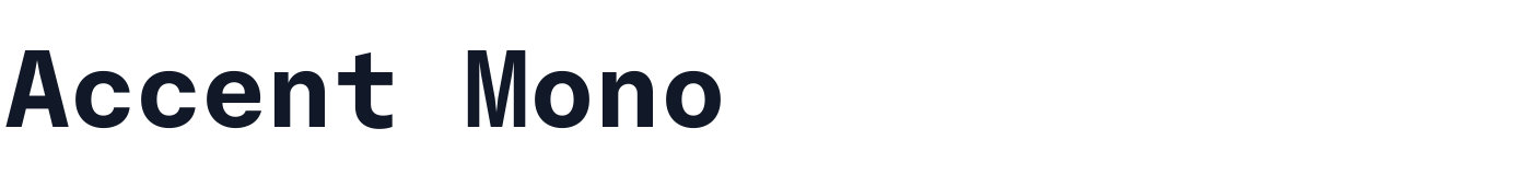 Accent Mono — AccentMono-Bold.otf