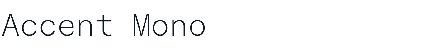 Accent Mono — AccentMono-ExtraLight.otf