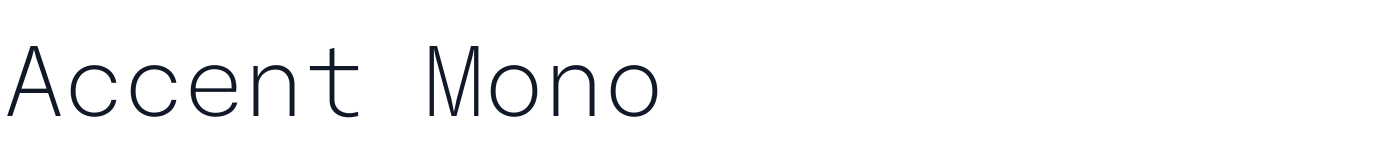 Accent Mono — AccentMono-ExtraLight.ttf
