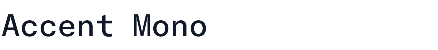 Accent Mono — AccentMono-Medium.otf