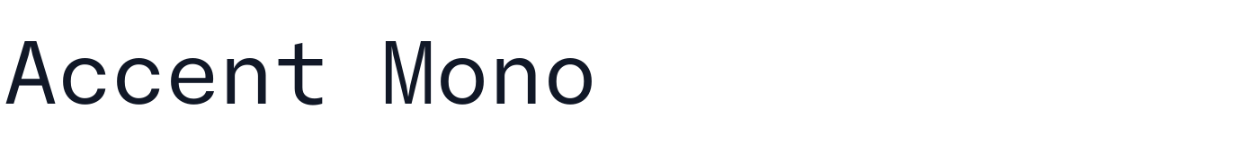 Accent Mono — AccentMono-Regular.ttf