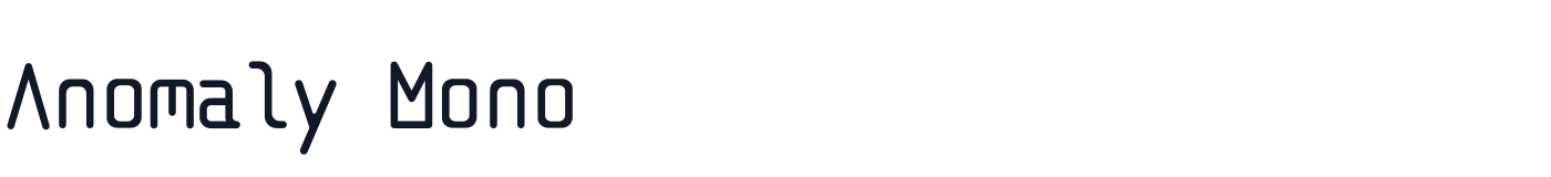 Anomaly Mono — AnomalyMono-Regular.otf