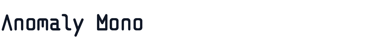 Anomaly Mono — AnomalyMonoBold.otf