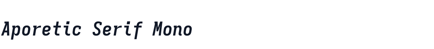 Aporetic Serif Mono — aporetic-serif-mono-normalbolditalic.ttf