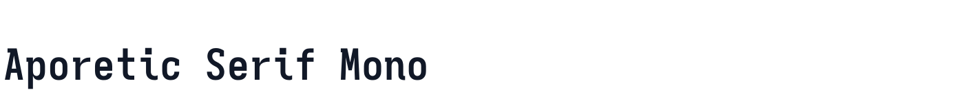 Aporetic Serif Mono — aporetic-serif-mono-normalboldupright.ttf