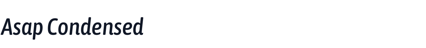 Asap Condensed — AsapCondensed-MediumItalic.ttf