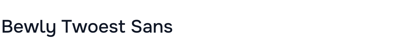 Bewly Twoest Sans — BewlyTwoestSans-Medium.ttf