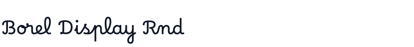 Borel Display Rnd — BorelDisplayRnd-Regular.otf