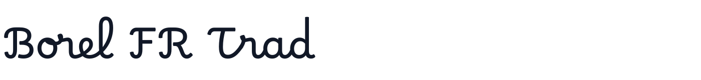 Borel FR Trad — BorelFRTrad-Regular.otf