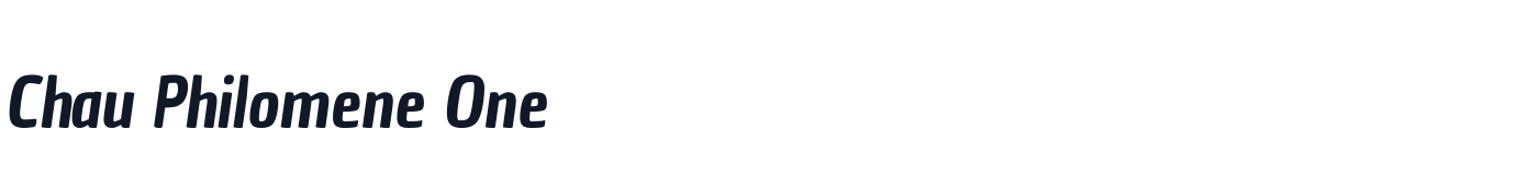 Chau Philomene One — ChauPhilomeneOne-Italic.ttf