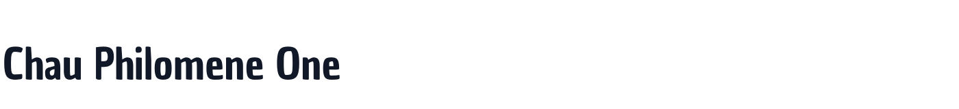 Chau Philomene One — ChauPhilomeneOne-Regular.ttf