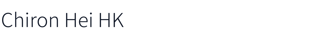 Chiron Hei HK — chiron-hei-hk-latin-300-normal.ttf