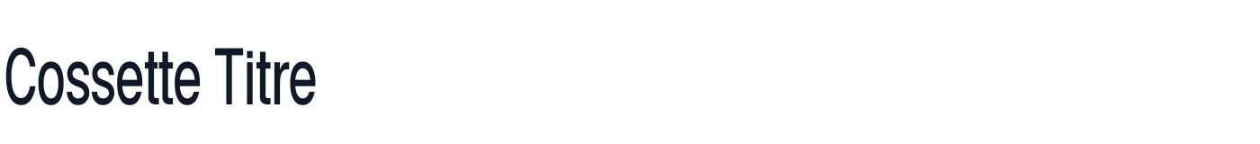 Cossette Titre — CossetteTitre-Regular.ttf