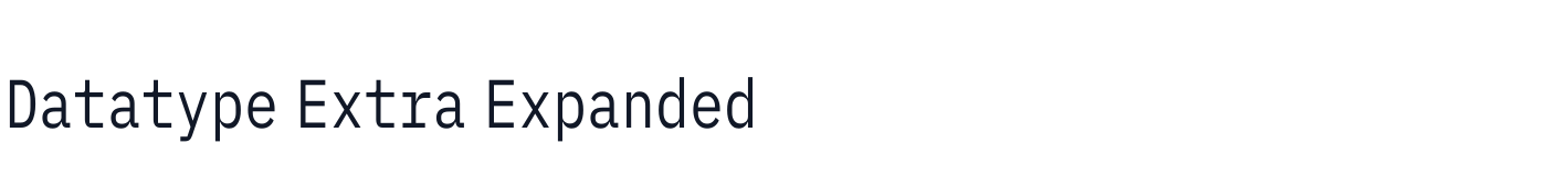 Datatype Extra Expanded — DatatypeExtraExpanded-Light.ttf