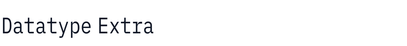 Datatype Extra — DatatypeExtraExpanded-Light.ttf