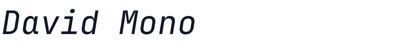 David Mono — DavidMono-Italic.ttf