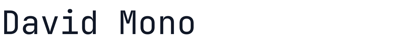 David Mono — DavidMono-Regular.ttf