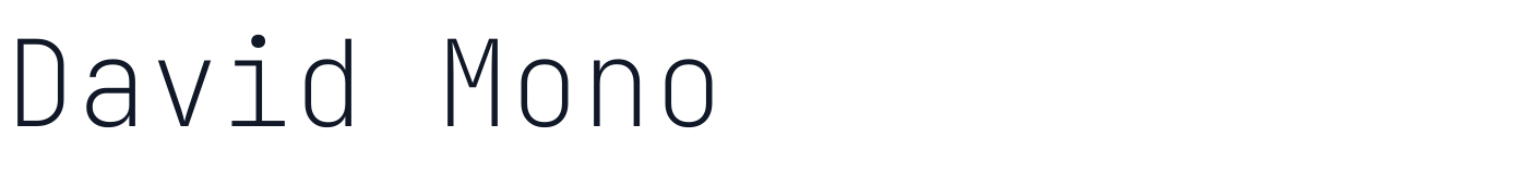 David Mono — DavidMono-Thin.ttf