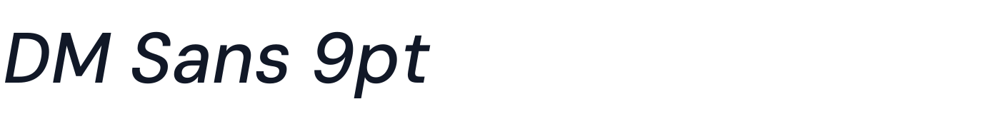DM Sans 9pt — DMSans9pt-MediumItalic.otf