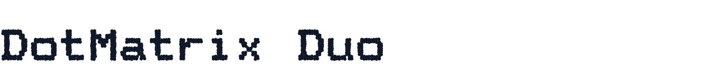 DotMatrix Duo — DotMatrixDuo-CondensedBold.otf