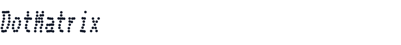 DotMatrix — DotMatrix-CondensedItalic.ttf