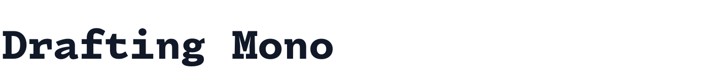 Drafting Mono — DraftingMono-Bold.ttf