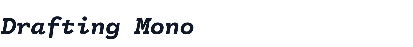 Drafting Mono — DraftingMono-BoldItalic.otf