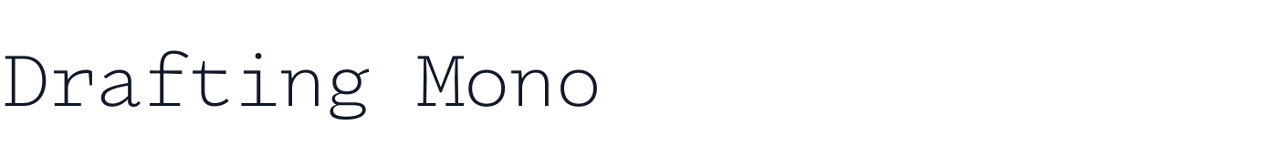 Drafting Mono — DraftingMono-ExtraLight.otf