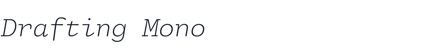 Drafting Mono — DraftingMono-ExtraLightItalic.ttf