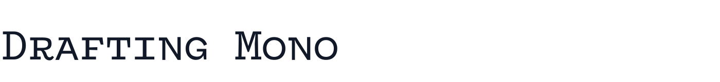 Drafting Mono — DraftingMonoSC-Regular.ttf