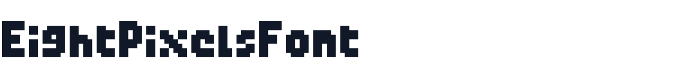 EightPixelsFont — EightPixelsFontBold.ttf