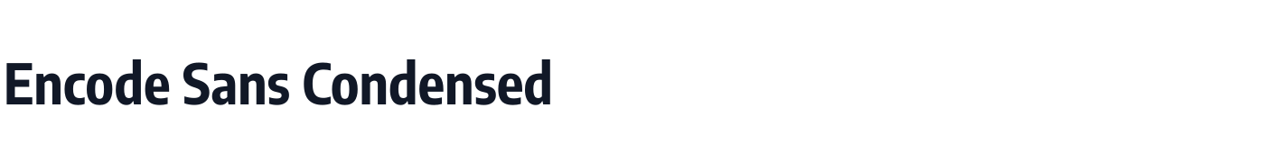 Encode Sans Condensed — EncodeSansCondensed-Bold.ttf