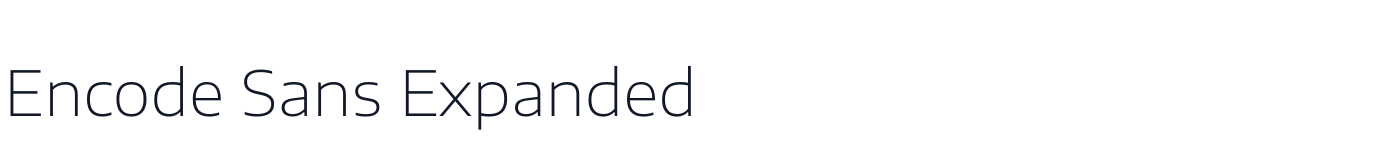 Encode Sans Expanded — EncodeSansExpanded-ExtraLight.ttf
