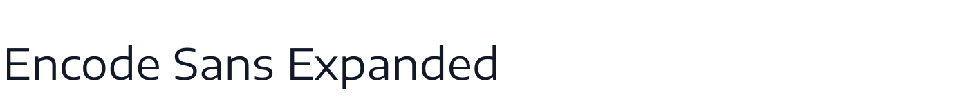 Encode Sans Expanded — EncodeSansExpanded-Regular.ttf