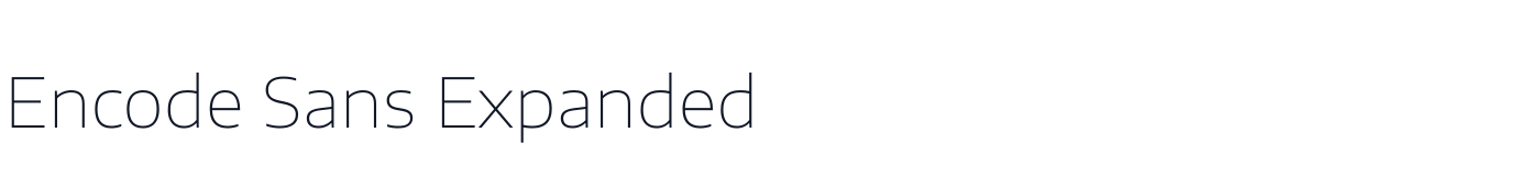 Encode Sans Expanded — EncodeSansExpanded-Thin.ttf