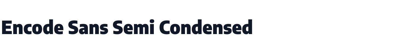 Encode Sans Semi Condensed — EncodeSansSemiCondensed-Black.ttf