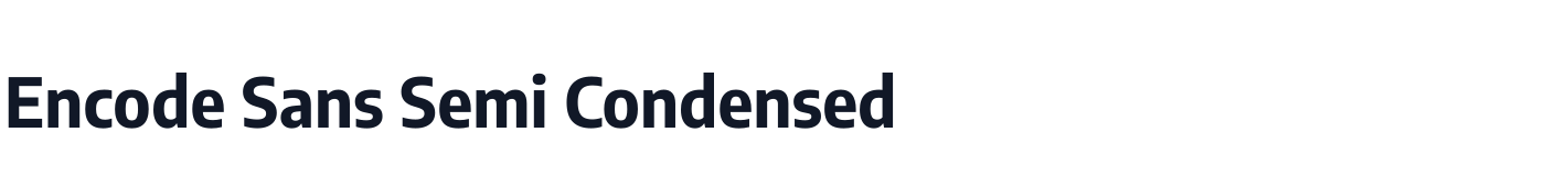 Encode Sans Semi Condensed — EncodeSansSemiCondensed-Bold.ttf