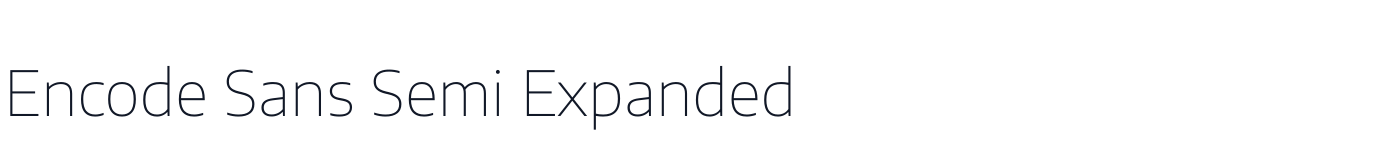 Encode Sans Semi Expanded — EncodeSansSemiExpanded-Thin.ttf
