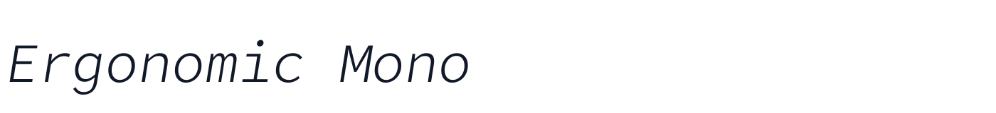 Ergonomic Mono — ErgonomicMono-LightItalic.otf