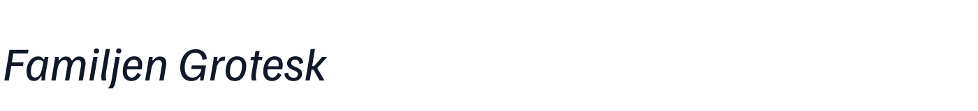 Familjen Grotesk — FamiljenGrotesk-Italic[wght].ttf