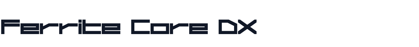 Ferrite Core DX — FerriteCoreDX-Black.otf