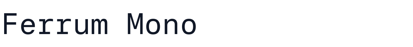 Ferrum Mono — FerrumMono-Regular.ttf