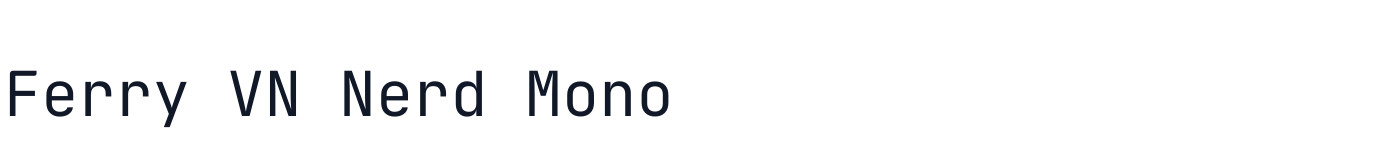 Ferry VN Nerd Mono — FerryVNNerdMono-Regular.ttf