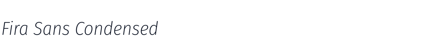 Fira Sans Condensed — FiraSansCondensed-ExtraLightItalic.ttf