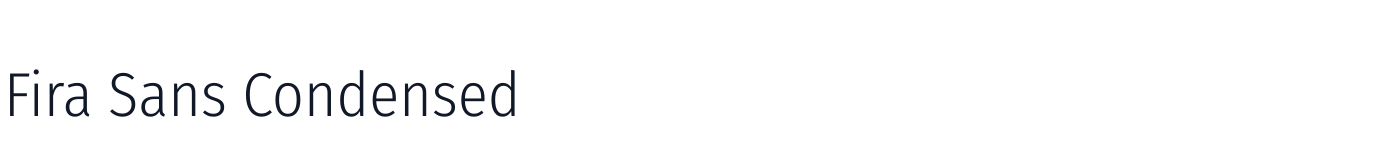 Fira Sans Condensed — FiraSansCondensed-Light.ttf