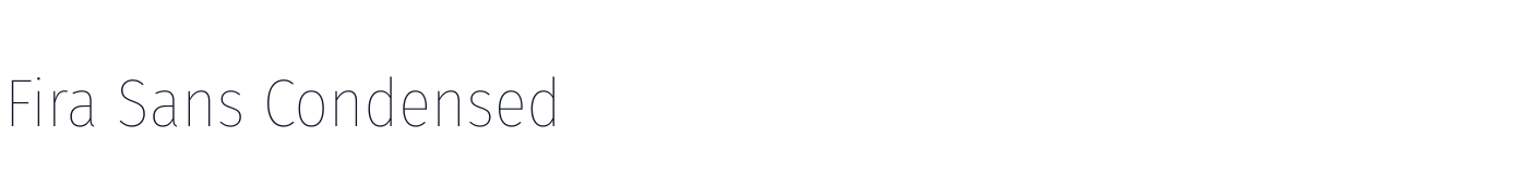 Fira Sans Condensed — FiraSansCondensed-Thin.ttf