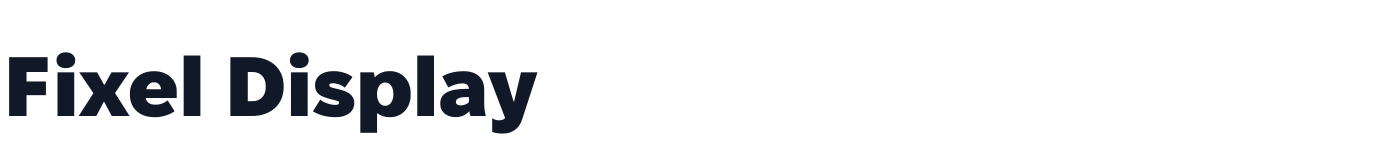 Fixel Display — FixelDisplay-Black.ttf