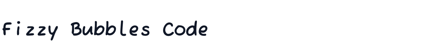 Fizzy Bubbles Code — FizzyBubblesCode-Bold.ttf